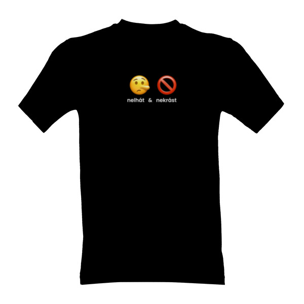 Tričko s potlačou NEKLAMAŤ A NEKRADNÚŤ!
